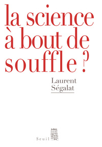 Picture of La Science à bout de souffle?