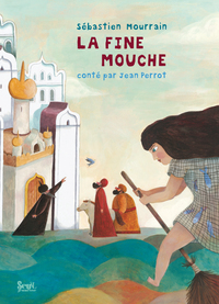 Image de La fine mouche