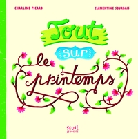 Picture of Tout sur le printemps