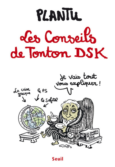Picture of Les Conseils de Tonton DSK