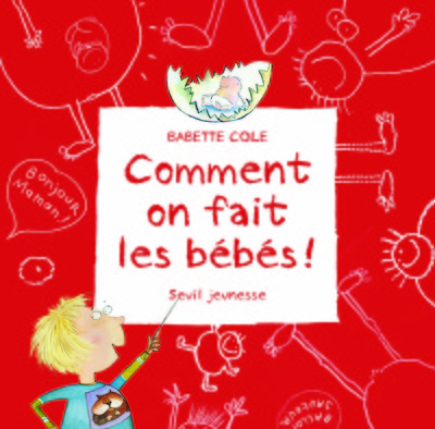 Image de Comment on fait les bébés ?