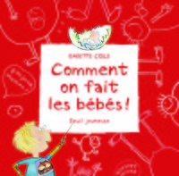 Image de Comment on fait les bébés ?