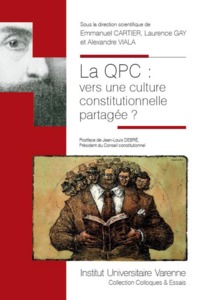 Image de La QPC, vers une culture constitutionnelle partagée ?
