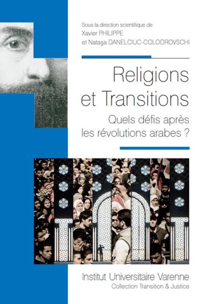 Image de Religions et transitions quels défis après les révolutions arabes ?