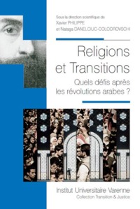 Image de Religions et transitions quels défis après les révolutions arabes ?