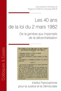 Image de Les 40 ans de la loi de décentralisation du 2 mars 1982