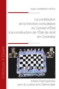 Image de La contribution de la fonction consultative du Conseil d’État à la construction de l’État de droit en Colombie