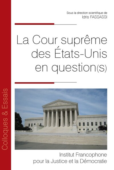 Picture of La Cour suprême des États-Unis en question(s)
