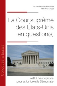 Picture of La Cour suprême des États-Unis en question(s)