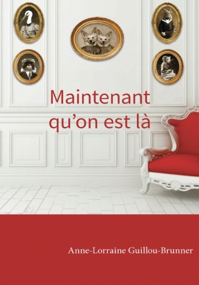 Picture of MAINTENANT QU ON EST LA