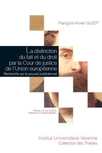 Picture of LA DISTINCTION DU FAIT ET DU DROIT PAR LA COUR DE JUSTICE DE L'UNION EUROPÉENNE