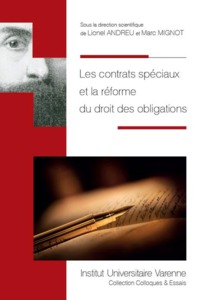 Picture of LES CONTRATS SPÉCIAUX ET LA RÉFORME DU DROIT DES OBLIGATIONS
