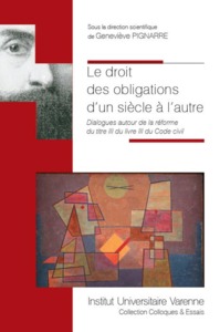 Image de LE DROIT DES OBLIGATIONS D'UN SIÈCLE À L'AUTRE