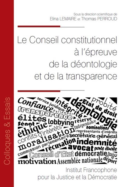Picture of Le Conseil constitutionnel à l'épreuve de la déontologie et de la transparence