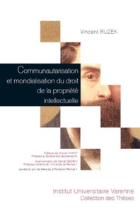 Picture of communautarisation et mondialisation du droit de la propriété intellectuelle