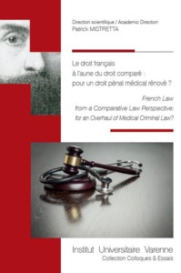 Picture of LE DROIT FRANCAIS A L AUNE DU DROIT COMPARE : POUR UN DROIT PENAL MEDICAL RENOVE