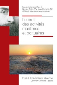 Image de LE DROIT DES ACTIVITES MARITIMES ET PORTUAIRES