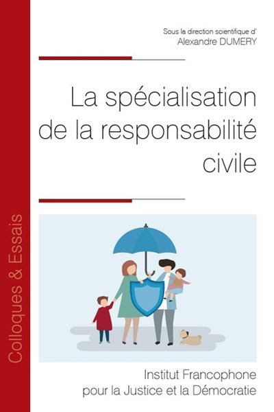 Picture of La spécialisation de la responsabilité civile