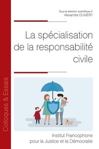 Picture of La spécialisation de la responsabilité civile