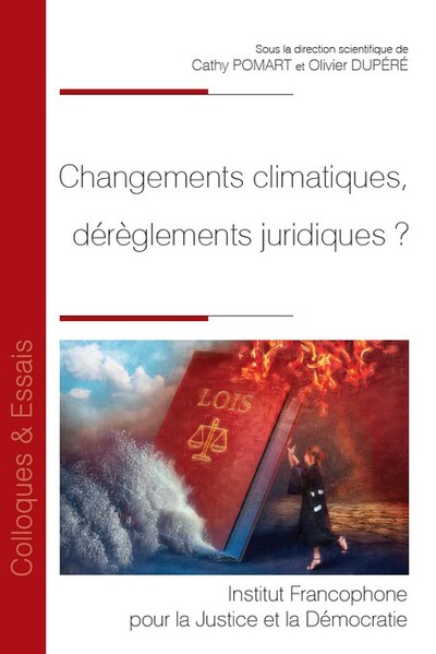 Image de Changements climatiques, dérèglements juridiques ?