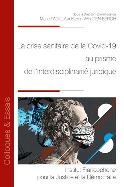 Picture of La crise sanitaire de la Covid-19 au prisme de l'interdisciplinarité juridique