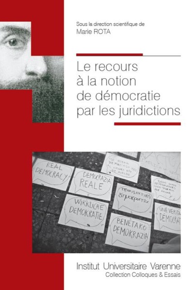 Picture of LE RECOURS A LA NOTION DE DEMOCRATIE PAR LES JURIDICTIONS