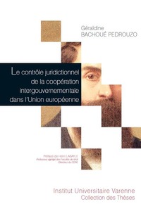 Picture of LE CONTRÔLE JURIDICTIONNEL DE LA COOPÉRATION INTERGOUVERNEMENTALE DANS L'UNION E