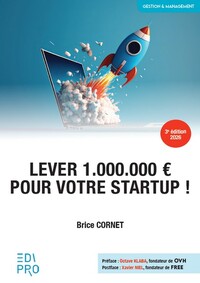 Image de Lever 1.000.000 € pour votre startup !