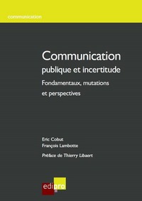 Image de COMMUNICATION PUBLIQUE ET INCERTITUDE