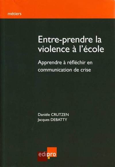Picture of entre-prendre la violence à l'école