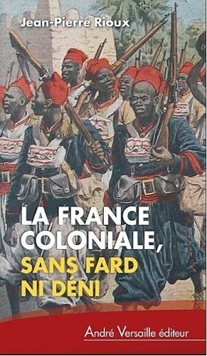 Image de La france coloniale sans fard ni deni