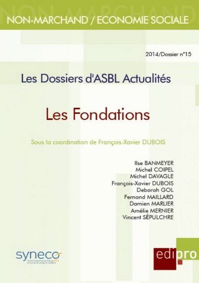 Image de LES DOSSIERS D'ASBL ACTUALITÉS - LES FONDATIONS