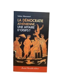 Image de La démocratie athénienne, une affaire d'oisifs ?