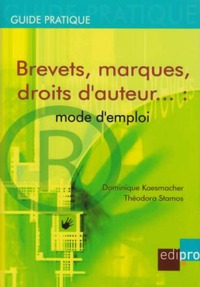 Picture of BREVETS, MARQUES, DROITS D'AUTEUR... MODE D'EMPLOI