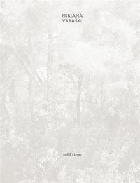 Image de Mirjana Vrbaski Odd Time /anglais