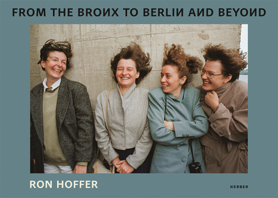 Picture of Ron Hoffer From the Bronx to Berlin and Beyond /anglais