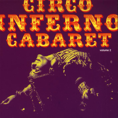 Image de CIRCO INFERNO CABARET VOL 2