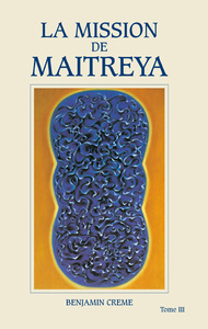 Image de Mission de Maitreya La  Tome 3  Réédition retraduite et augmentée