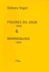 Picture of Figures du jour suivi de Mannequins