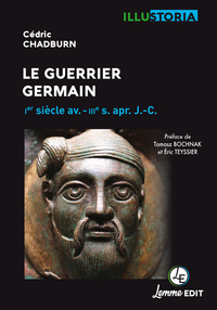 Picture of LE GUERRIER GERMAIN : 1ER SIECLE AV. - IIIE S. APR. J.-C.