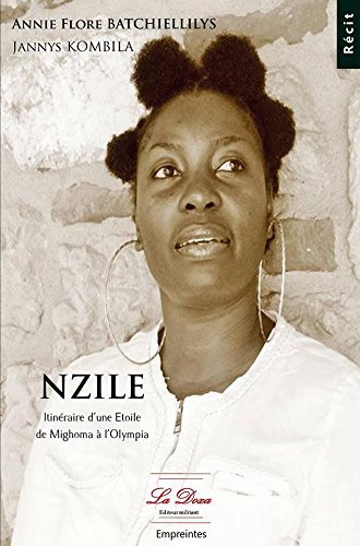 Picture of NZILE : ITINERAIRE D'UNE ETOILE DE MIGHOMA A L'OLYMPIA