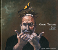 Picture of Gerard Garouste. Contes ineffables