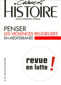 Image de Cahiers d'histoire N°145  Penser les violences religieuses en Méditerranée - septembre 2020
