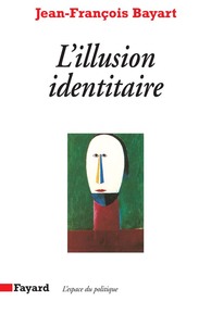 Image de L'Illusion identitaire