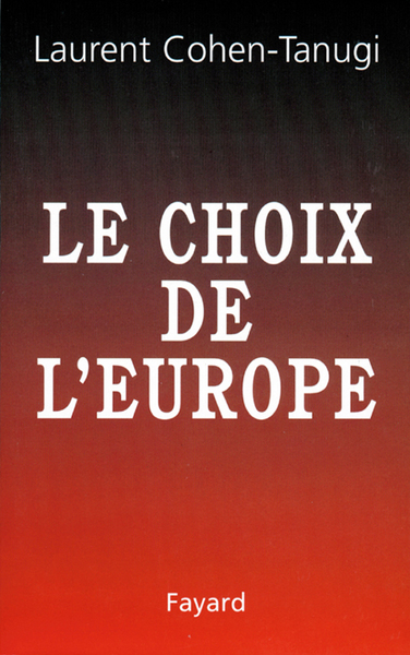 Picture of Le Choix de l'Europe