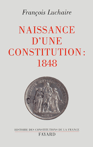 Picture of Naissance d'une Constitution : 1848