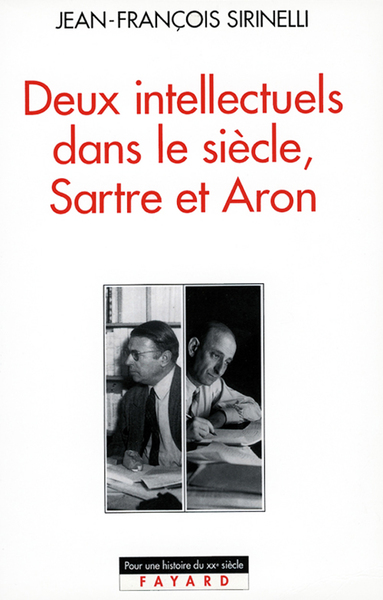 Image de Deux intellectuels dans le siècle, Sartre et Aron
