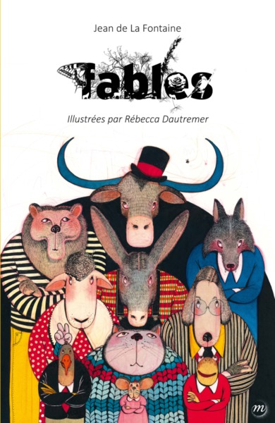 Picture of FABLES DE JEAN DE LA FONTAINE, ILLUSTRÉES PAR RÉBECCA DAUTREMER