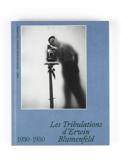 Image de Les tribulations d'erwin blumenfeld, 1936-1946