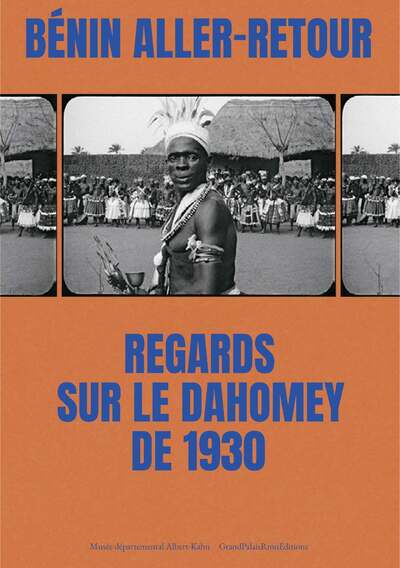 Picture of Bénin aller-retour. Regards sur le Dahomey de 1930